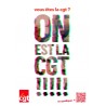 Affiche "On est la CGT"