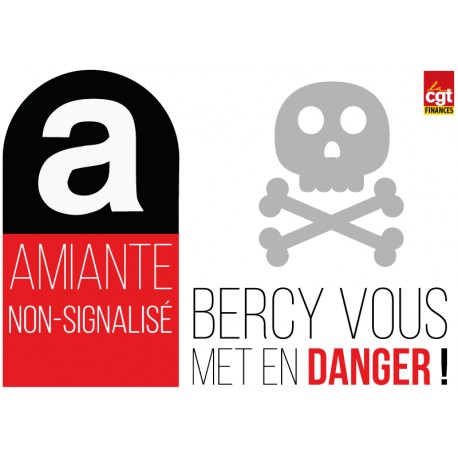 Autocollant "Amiante non-signalisé : Bercy vous met en danger"